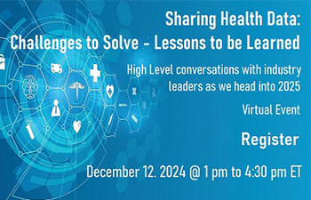 Sharing Health Data: Challenges to Solve – Lessons to be Learned - Register Now